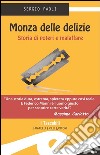 Monza delle delizie. E-book. Formato EPUB ebook di Sergio Paoli