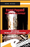 Bacci Pagano. Una storia da carruggi. E-book. Formato EPUB ebook