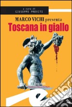 Toscana in giallo. E-book. Formato EPUB ebook