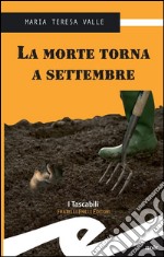 La morte torna a settembre. E-book. Formato EPUB ebook