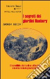 I segreti dei giardini Hanbury. E-book. Formato EPUB ebook