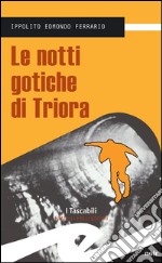 Le notti gotiche di Triora. E-book. Formato Mobipocket