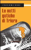 Le notti gotiche di Triora. E-book. Formato EPUB ebook