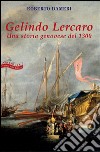 Gelindo Lercaro. Una storia geneovese del 1300. E-book. Formato EPUB ebook