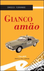 Gianco amäo. E-book. Formato EPUB