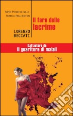 Il faro delle lacrime. E-book. Formato EPUB ebook