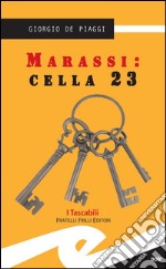 Marassi. Cella 23. E-book. Formato EPUB ebook