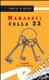 Marassi. Cella 23. E-book. Formato EPUB ebook