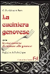 La cuciniera genovese. E-book. Formato Mobipocket ebook di Gio Batta e Giovanno Ratto
