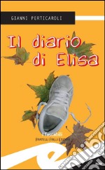 Il diario di Elisa. E-book. Formato EPUB