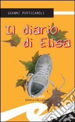 Il diario di Elisa. E-book. Formato EPUB ebook