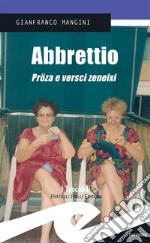 Abbrettio. Pröza e versci zeneixi. E-book. Formato EPUB