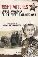 Night Witches. Soviet Airwomen of the Great Patriotic War. E-book. Formato EPUB ebook