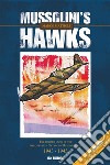 Mussolini’s Hawks. The Fighter Units of the Aeronautica Nazionale Repubblicana 1943-1945. E-book. Formato EPUB ebook
