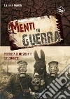 Menti in GuerraPsicologia di un soldato che combatte. E-book. Formato EPUB ebook di Panico Lavinia