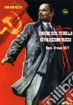 Pagine scelte della rivoluzione russa: marzo-ottobre 1917. E-book. Formato Mobipocket ebook