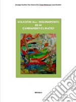 Soluzioni all&apos;inquinamento ed ai cambiamenti climatici. E-book. Formato EPUB