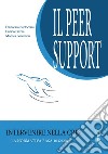 Il Peer SupportIntervenire nella crisi. La nromativa EASA 1042/2018. E-book. Formato Mobipocket ebook di Francesca Bartoccini