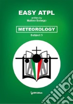 Easy ATPLMeteorology (5). E-book. Formato EPUB ebook