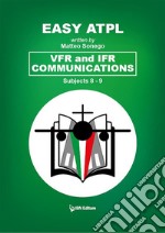 Easy ATPL VFR and IFR Communications (8-9). E-book. Formato EPUB ebook