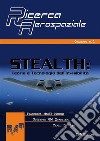 Stealth. Teoria e tecnologia dell'invisibilitàRicerca Aerospaziale quaderno n. 1. E-book. Formato EPUB ebook di Giuseppe Quartieri