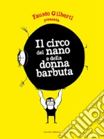 Il circo del nano e della donna barbuta. E-book. Formato EPUB ebook