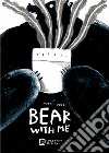 Bear with me. E-book. Formato EPUB ebook di Noemi Vola