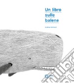 Un libro sulle balene. E-book. Formato EPUB ebook