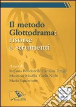 Il metodo Glottodrama: risorse e strumenti. E-book. Formato PDF