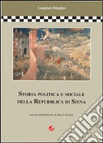 Storia politica e sociale della Repubblica di Siena. E-book. Formato EPUB