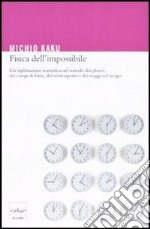 Fisica dell’impossibile. E-book. Formato EPUB