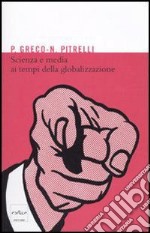 Scienza e media ai tempi della globalizzazione. E-book. Formato EPUB