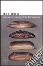 Una storia commestibile dell'umanità. E-book. Formato EPUB ebook