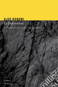 La Malaombra. Il perturbante caso dei suicidi in una vallata alpina. E-book. Formato EPUB ebook