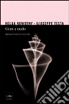Geni a nudo. Ripensare l'uomo nel XXI secolo. E-book. Formato EPUB ebook di Giuseppe Testa