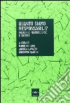 Quanto siamo responsabili? Filosofia, neuroscienze e società. E-book. Formato EPUB ebook di Mario De Caro