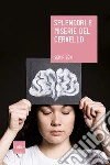 Splendori e miserie del cervello. E-book. Formato EPUB ebook di Semir Zeki