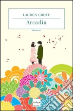 Arcadia. E-book. Formato EPUB ebook