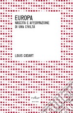 Europa. Nascita e affermazione di una civiltà. E-book. Formato EPUB ebook