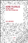 Homo pluralis. Essere umani nell'era tecnologica. E-book. Formato EPUB ebook di Luca De Biase
