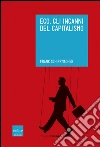 Ego. Gli inganni del capitalismo. E-book. Formato EPUB ebook di Frank Schirrmacher