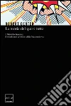La teoria del quasi tutto. Il Modello Standard, il trionfo non celebrato della fisica moderna. E-book. Formato EPUB ebook di Robert Oerter
