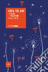 Erba Volant. Imparare l’innovazione dalle piante. E-book. Formato EPUB ebook di Renato Bruni