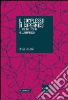 Il complesso di Copernico. Il nostro posto nell’universo. E-book. Formato EPUB ebook