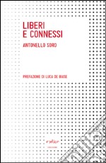 Liberi e connessi. E-book. Formato EPUB