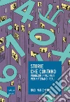 Storie che contano: Problemi immaginari per matematici reali. E-book. Formato EPUB ebook di Rudi Mathematici