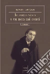 Io sono vivo e tu non mi senti. E-book. Formato EPUB ebook di Daniel J. Arsand