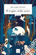 Il respiro della notte. E-book. Formato EPUB