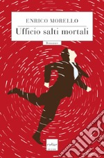 Ufficio salti mortali. E-book. Formato EPUB ebook