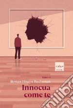 Innocua come te. E-book. Formato EPUB ebook